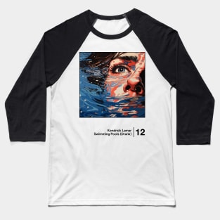 Swimming Pools (Drank) / Minimal Graphic Artwork Design Baseball T-Shirt